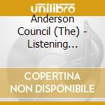 Anderson Council (The) - Listening Party cd musicale di Anderson Council