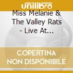Miss Melanie & The Valley Rats - Live At Otto's cd