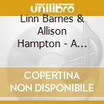 Linn Barnes & Allison Hampton - A Celtic Christmas cd musicale di Linn Barnes & Allison Hampton