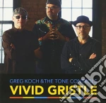 Greg Koch & The Tone Controls - Vivid Gristle cd