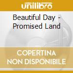 Beautiful Day - Promised Land cd