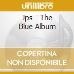 Jps - The Blue Album cd