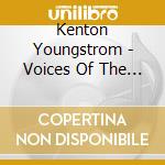Kenton Youngstrom - Voices Of The Collection, Vol. 1 & 2 cd