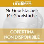 Mr Goodstache - Mr Goodstache cd