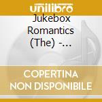 Jukebox Romantics (The) - Transmissions Down cd musicale di Jukebox Romantics, The