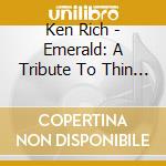 Ken Rich - Emerald: A Tribute To Thin Lizzy cd