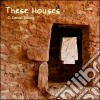 C. Daniel Boling - These Houses cd