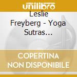 Leslie Freyberg - Yoga Sutras Chapters 1&2 cd