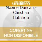 Maxine Duncan - Christian Batallion cd