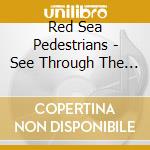 Red Sea Pedestrians - See Through The Eyes Of Osiris cd