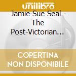 Jamie-Sue Seal - The Post-Victorian Woman'S Guide To Reckless Flirtations cd