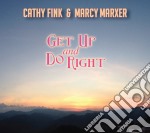 Cathy Fink / Marcy Marxer - Get Up And Do Right