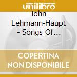 John Lehmann-Haupt - Songs Of The Guitar Ii cd