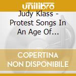 Judy Klass - Protest Songs In An Age Of Trump cd
