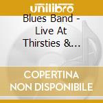 Blues Band - Live At Thirsties & Labor Of Love 1976 Ii cd