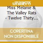 Miss Melanie & The Valley Rats - Twelve Thirty One cd