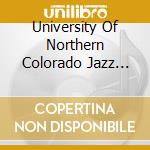 University Of Northern Colorado Jazz Lab Band I - The Romeo & Juliet Project cd musicale di University Of Northern Colorado Jazz Lab Band I