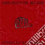 Jason Ricci & The Bad Kind - Approved By Snakes