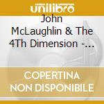John McLaughlin & The 4Th Dimension - Live At Ronnie Scott's cd musicale di John McLaughlin & 4Th Dimension