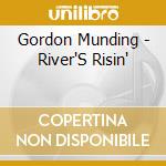 Gordon Munding - River'S Risin' cd