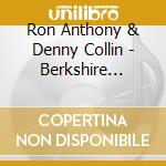 Ron Anthony & Denny Collin - Berkshire Serenade cd
