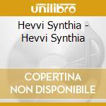 Hevvi Synthia - Hevvi Synthia cd
