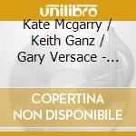 Kate Mcgarry / Keith Ganz / Gary Versace - Subject Tonight Is Love cd