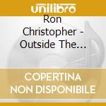 Ron Christopher - Outside The Fence cd