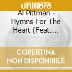 Al Pittman - Hymns For The Heart (Feat. Rodrigo Rodriguez) cd