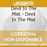 Devil In The Mist - Devil In The Mist cd