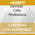 Dannsair - Celtic Meditations cd