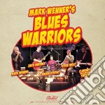 Mark Wenner'S Blues Warriors - Mark Wenner'S Blues Warriors cd