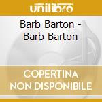 Barb Barton - Barb Barton cd