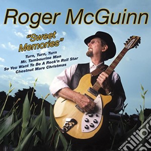 Roger Mcguinn - Sweet Memories cd musicale di Roger Mcguinn