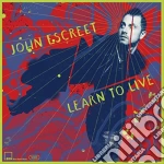 John Escreet - Learn To Live cd