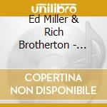 Ed Miller & Rich Brotherton - Follow The Music cd