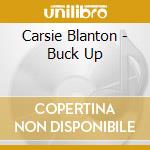 Carsie Blanton - Buck Up
