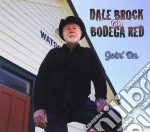 Dale Brock & Bodega Red - Goin' On cd