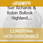 Sue Richards & Robin Bullock - Highland Ramble cd