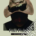 Fish Fisher - Keep Doing Wrong cd