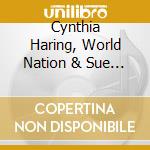 Cynthia Haring, World Nation & Sue Sue Sisters - School Of Fish cd