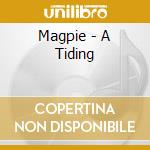 Magpie - A Tiding cd