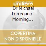 Dr Michael Torregano - Morning Inspiration cd