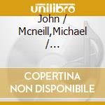 John / Mcneill,Michael / Ziemann,Danny Bacon - Refractions cd