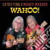 Cathy Fink & Marcy Marxer - Wahoo! cd