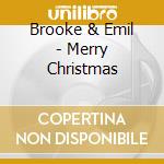 Brooke & Emil - Merry Christmas cd