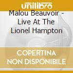Malou Beauvoir - Live At The Lionel Hampton cd