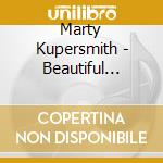 Marty Kupersmith - Beautiful Distraction cd