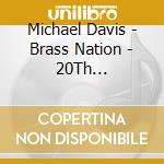 Michael Davis - Brass Nation - 20Th Anniversary Special Edition cd