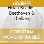 Helen Beedle - Beethoven & Thalberg cd musicale